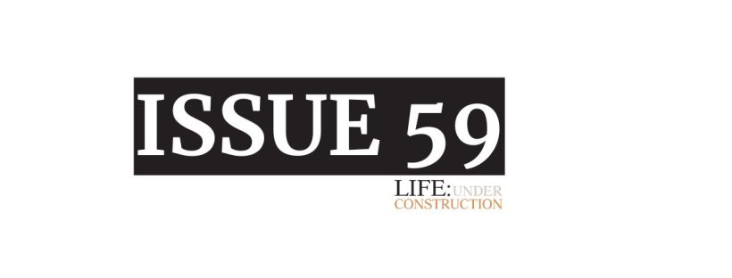 Read Issue 59 of Life: Under Construction, a fortnightly newsletter by The Davis Daily. Join the crew for 15 interesting things about growth and creativity, wealth and wellness.
