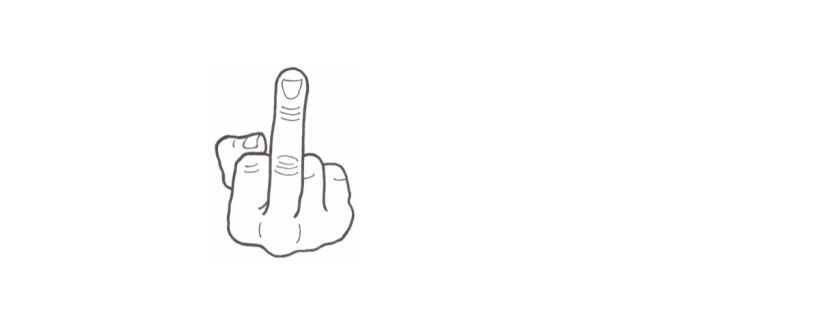 This is a drawing of a hand giving the middle finger. The hand is balled into a fist with the middle finger sticking straight up. The nail of the middle finger is visible. It’s cut short with a slight curve at the top. Three horizontal curved lines are below the nail, acting as wrinkles in the skin where the top knuckle is. Four horizontal lines are in the middle of the finger, like folds in the skin where the middle knuckle is. Two vertical curved lines are at the bottom of the finger, where the finger bone meets the fist. The thumb is bent around the index finger, with a sliver of the nail visible and a small line creasing the skin.